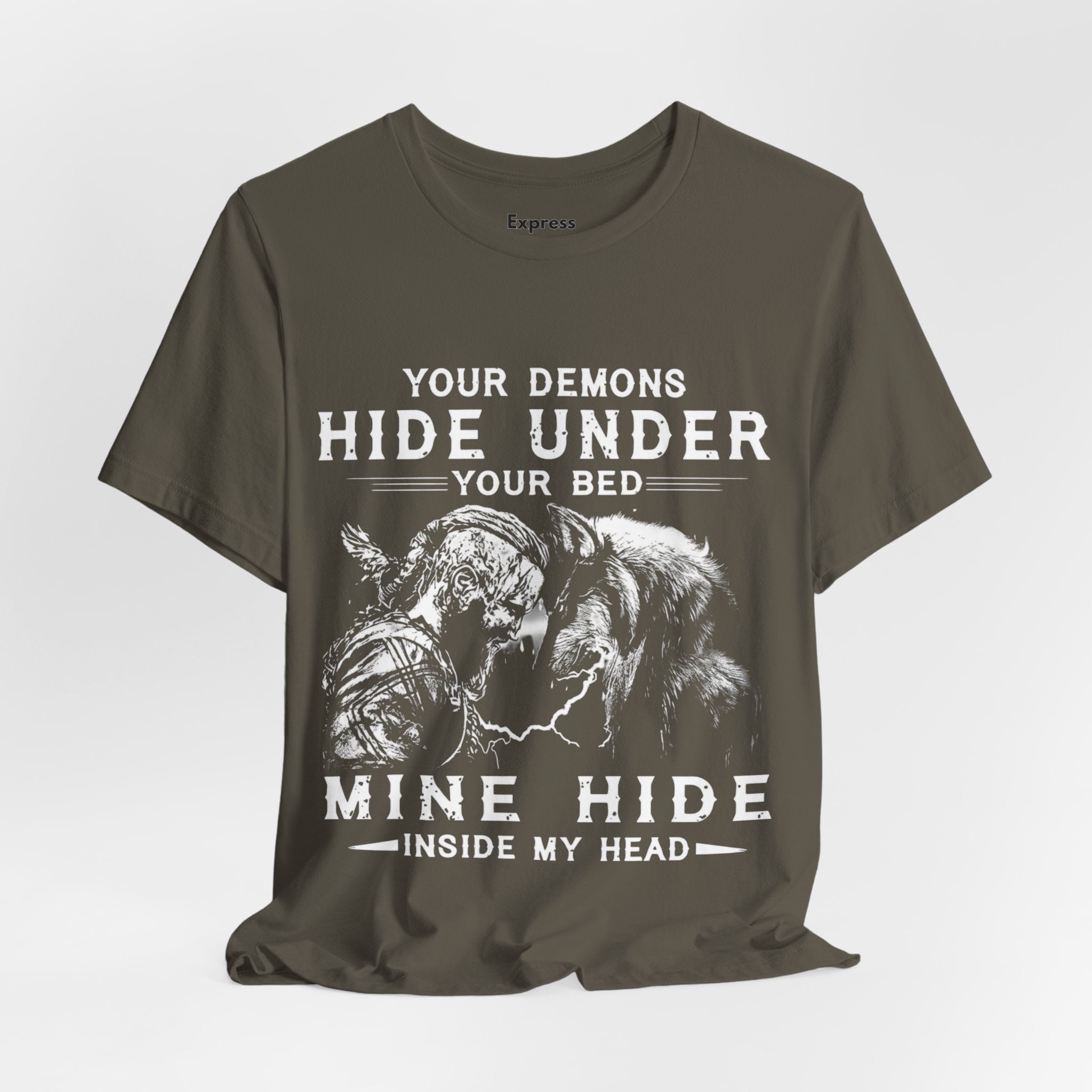 Demon Knight Graphic Tee — "Your Demons Hide Under Your Bed, Mine Hide Inside My Head"