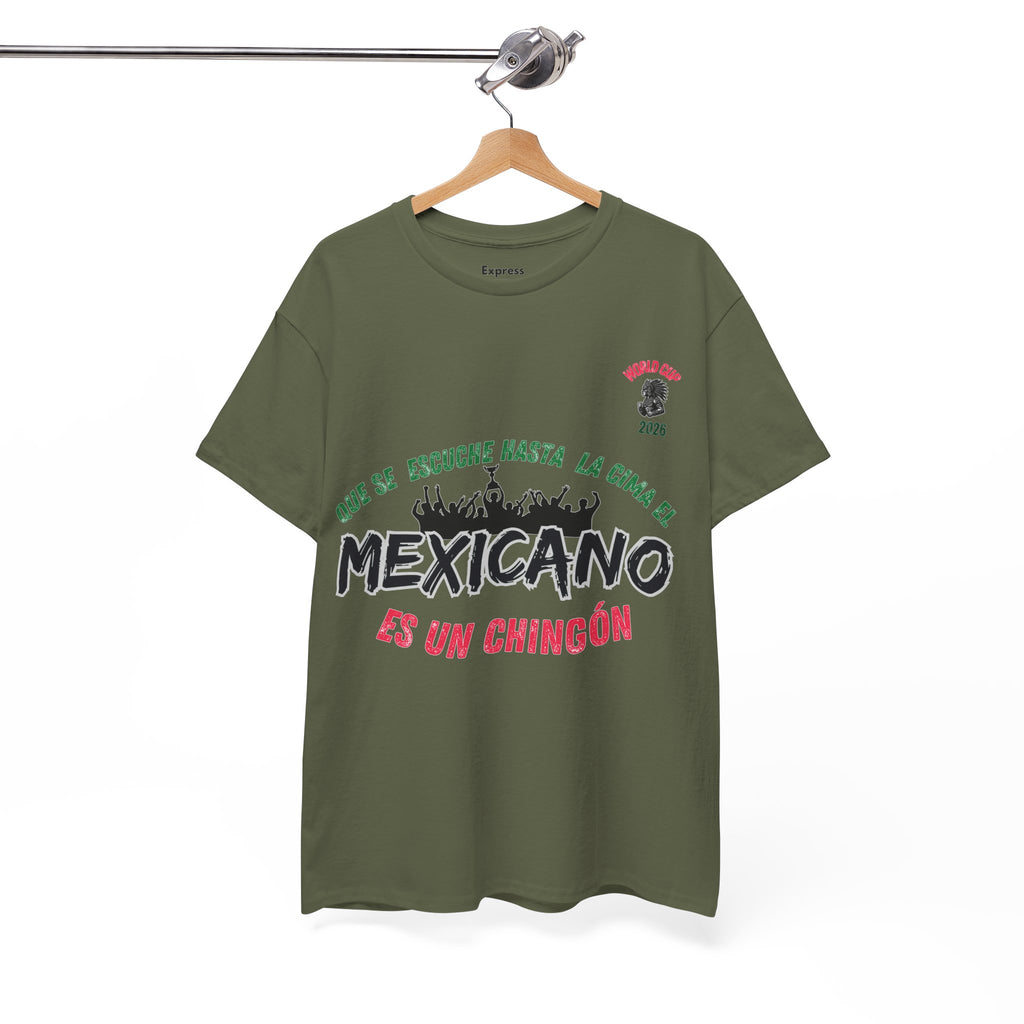 Mexicano Es Un Chingón T-Shirt — Viva México Pride Tee