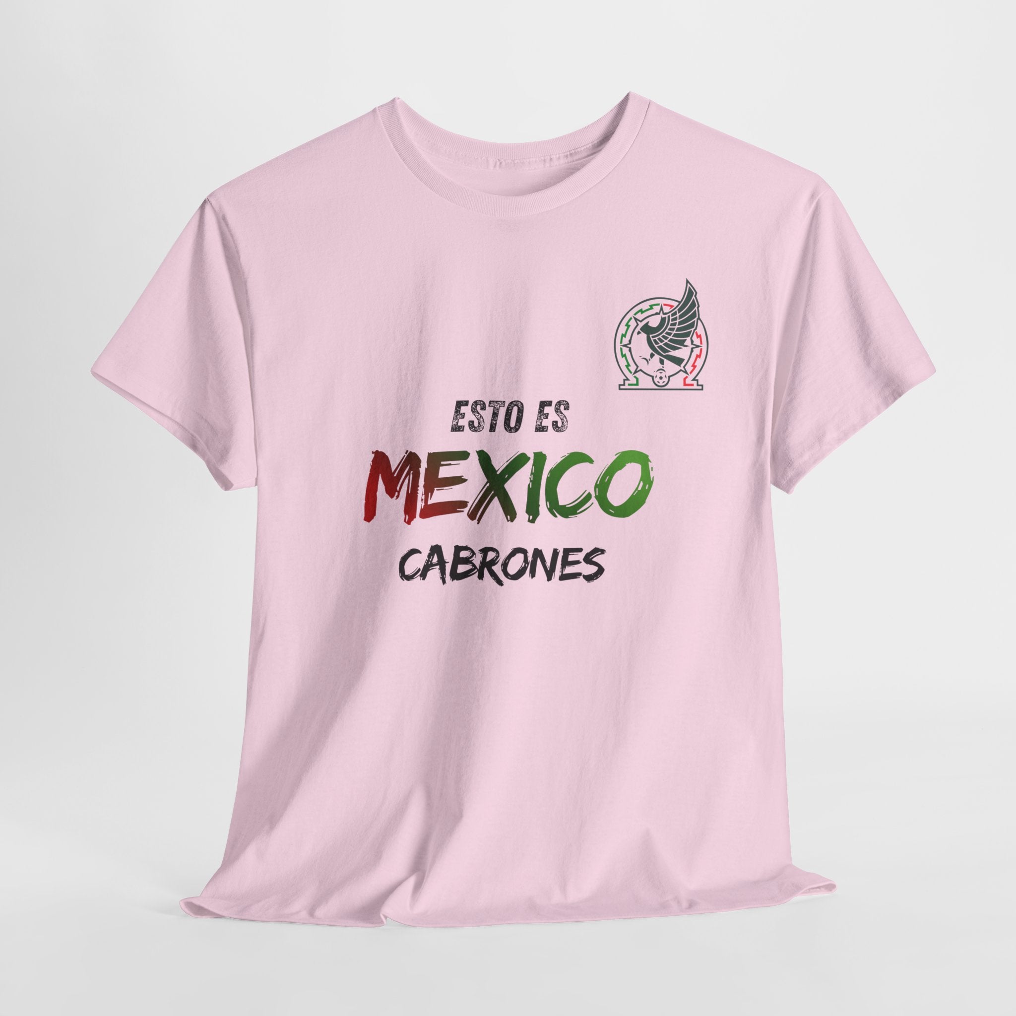 T-Shirt — "Esto Es Mexico, Cabrones" Mexican Pride Tee (Patriotic Colors)