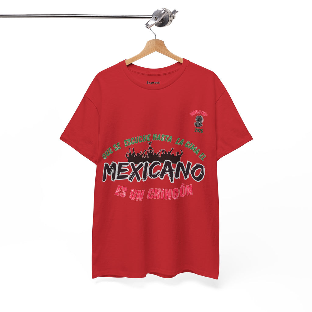 Mexicano Es Un Chingón T-Shirt — Viva México Pride Tee