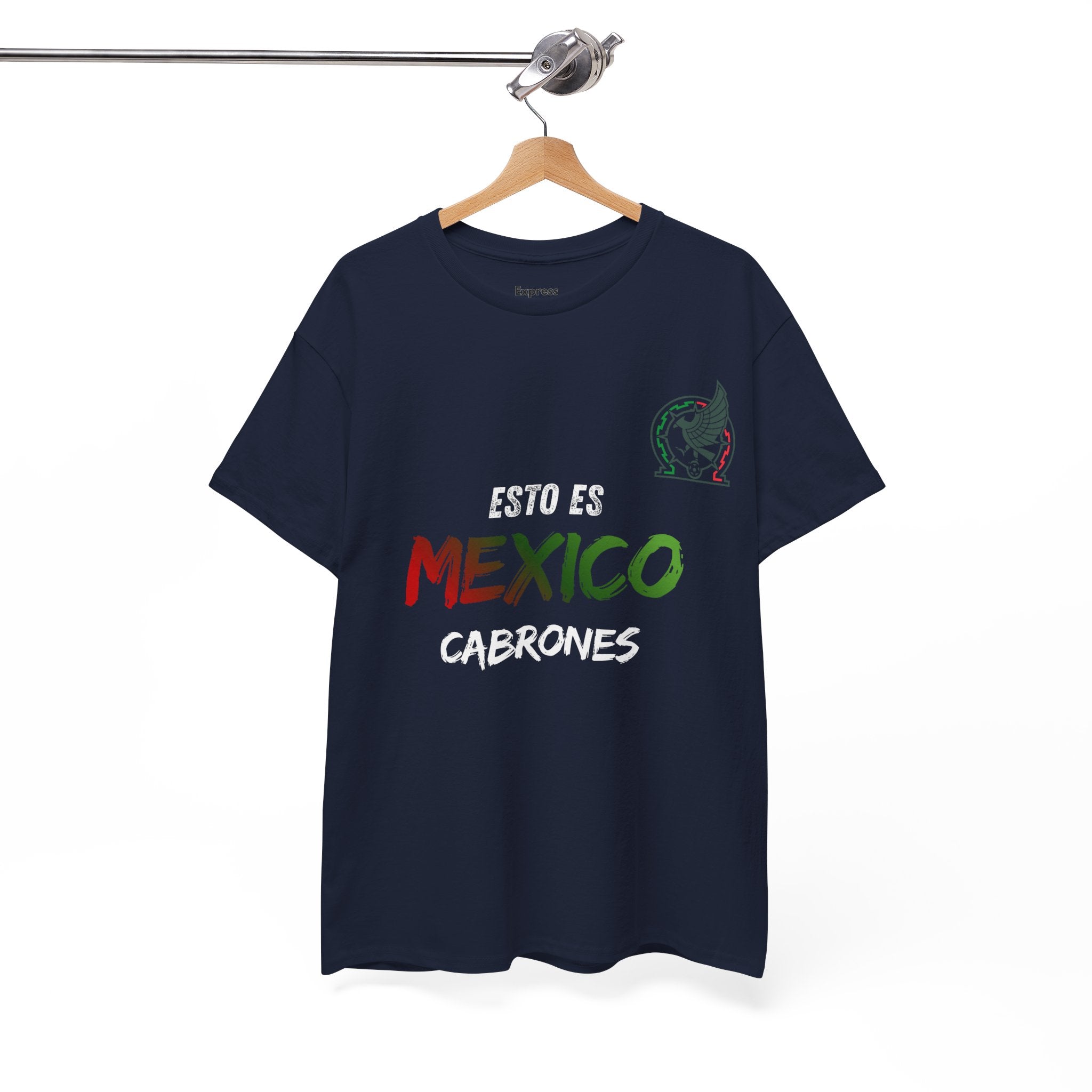 Esto Es Mexico Cabrones T-Shirt — Mexican Pride Graphic Tee