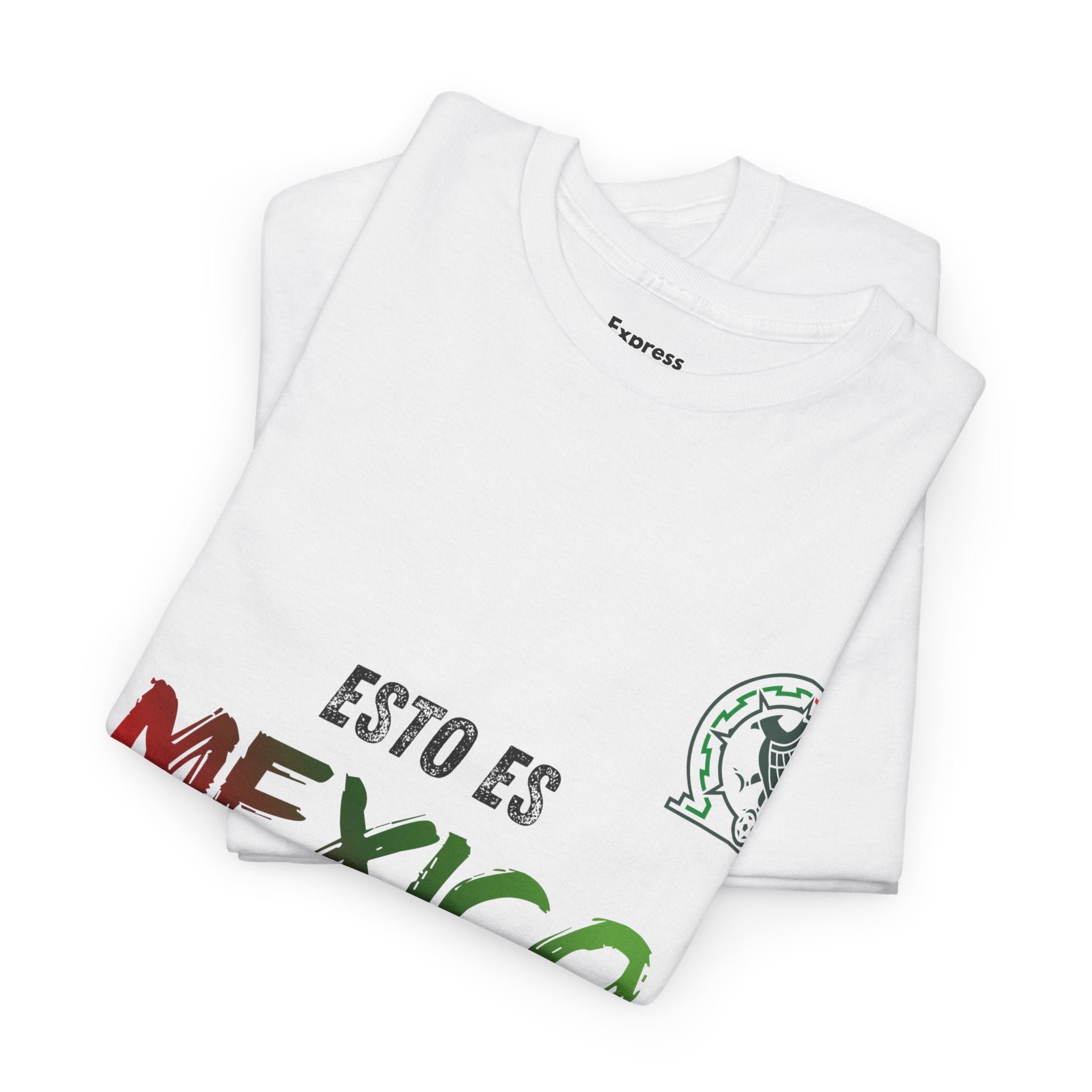 T-Shirt — "Esto Es Mexico, Cabrones" Mexican Pride Tee (Patriotic Colors)