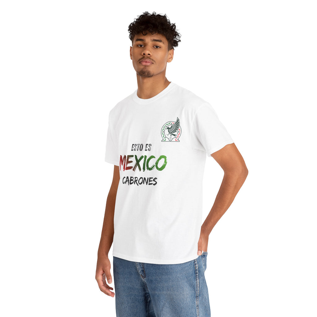 T-Shirt — "Esto Es Mexico, Cabrones" Mexican Pride Tee (Patriotic Colors)