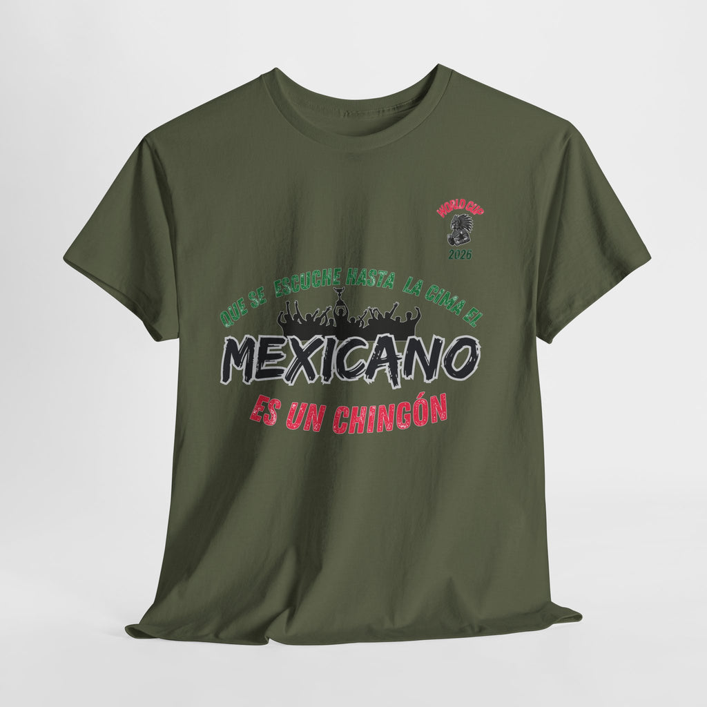 Mexicano Es Un Chingón T-Shirt — Viva México Pride Tee