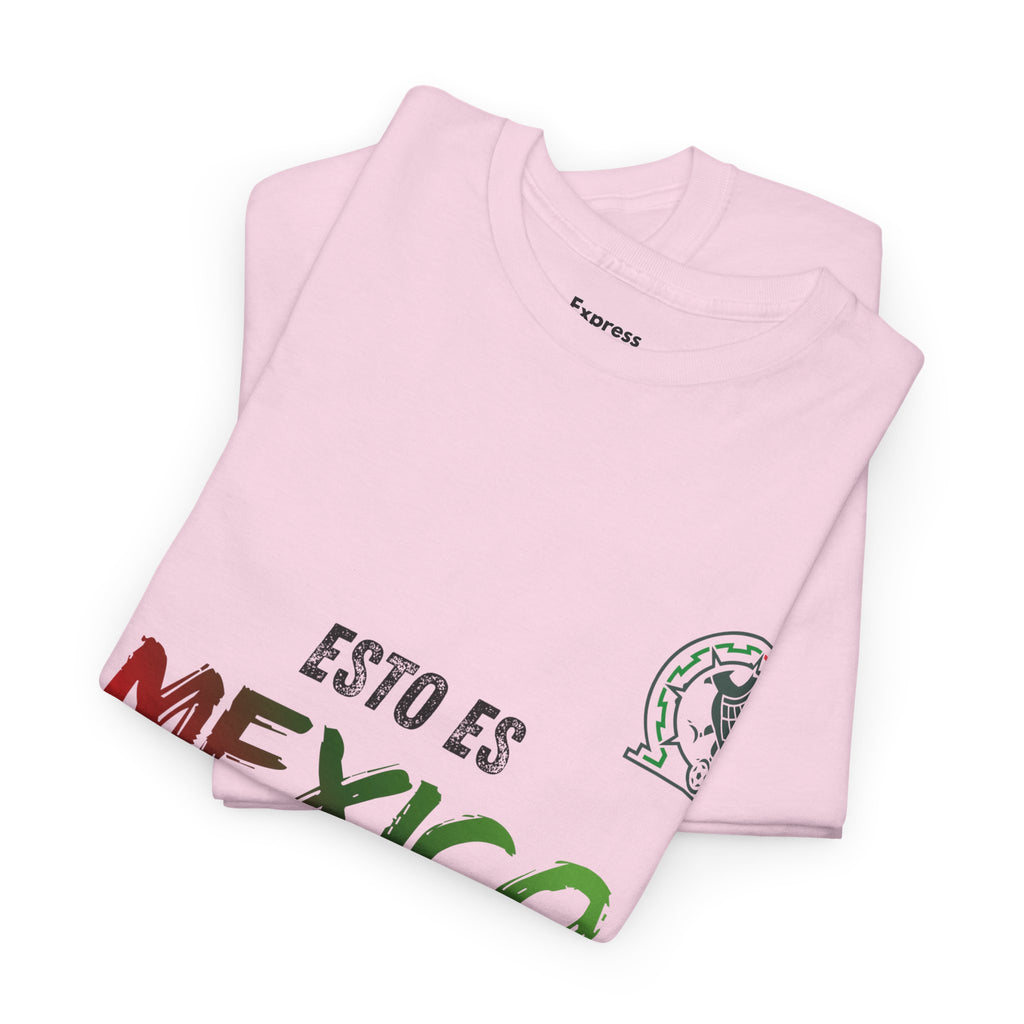 T-Shirt — "Esto Es Mexico, Cabrones" Mexican Pride Tee (Patriotic Colors)