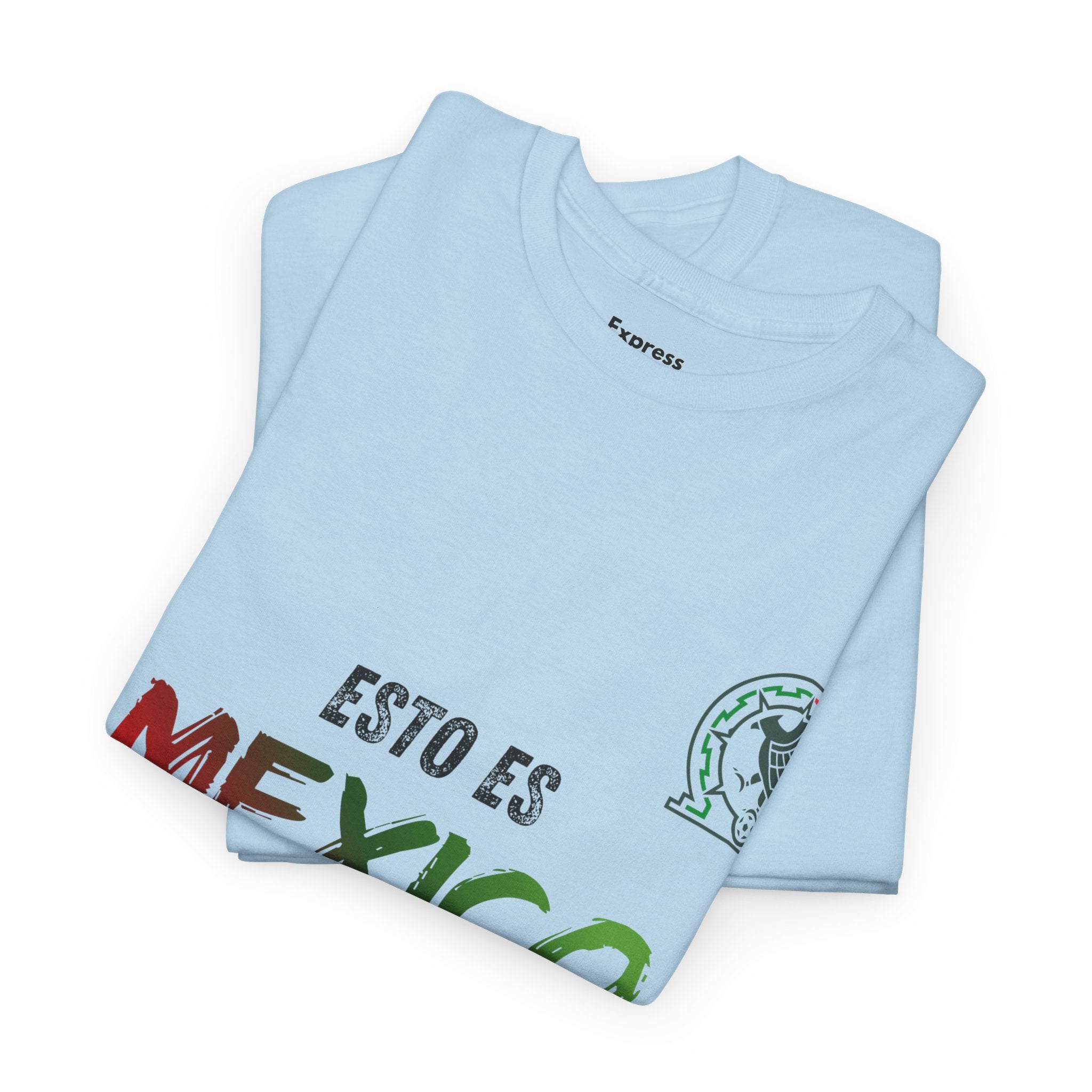 T-Shirt — "Esto Es Mexico, Cabrones" Mexican Pride Tee (Patriotic Colors)